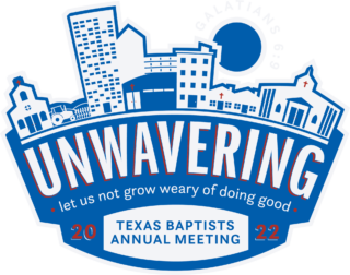 2022 Texas Baptists Annual Meeting