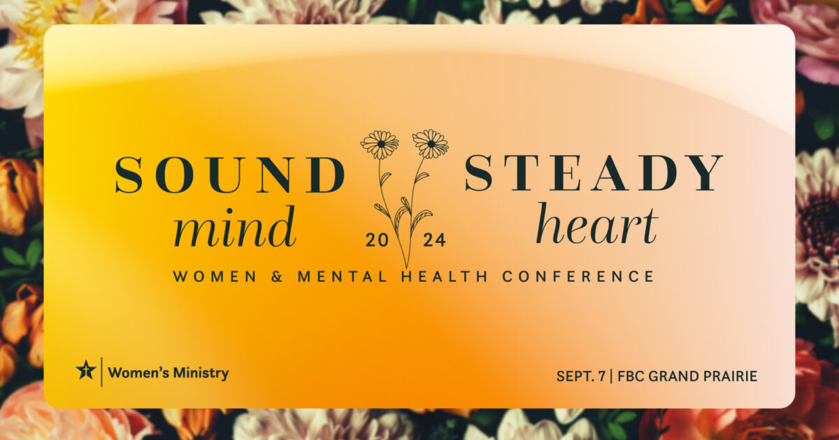 Women & Mental Health Conference Texas Baptists