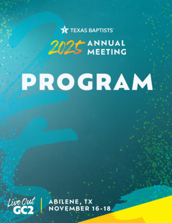 2025 Texas Baptists Annual Meeting Program