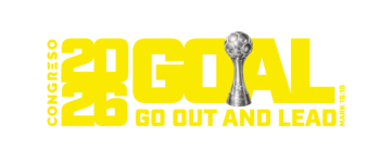 Congreso 2026 – GOAL (Go Out And Lead), Mark 16:15